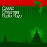 Classic Christmas Radio Plays