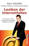 Produkt-Bild: Lexikon der Internetfallen: Was Ihnen im Internet bl&uuml;hen kann und was Sie dagegen tun k&ouml;nnen