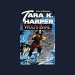Wolf's Bane: Tales of the Wolves, Book 4 | Tara K. Harper