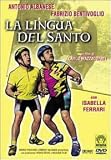 La Lingua del Santo ( Italienische Fassung ) - Antonio Albanese; Fabrizio Bentivoglio; Isabella Ferrari; Giulio Brogi; Toni Bertorelli; Ivano Marescotti; Marco Paolini