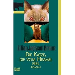 Die Katze, die vom Himmel fiel: Roman