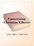 Concerning Christian Liberty
