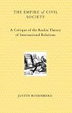 Empire of Civil Society: A Critique of the Realist Theory of International Relations