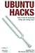  : Ubuntu Hacks