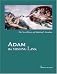 ADAM, The Missing Link