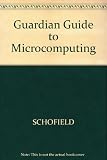 The Guardian guide to microcomputing