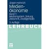 Medien�konomie: Band 1: Mediensystem, Zeitung, Zeitschrift, Anzeigenblatt