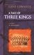 A Tale of three Kings: A Study in Brokenness