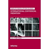 International Commercial Mediationby Cyril Chern
