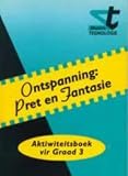 Ontspanning, Pret En Fantasie