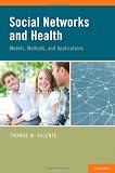 Social Networks and Health: Models, Methods, and Applications