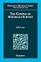 The Coming of Materials Science (Pergamon Materials Series)