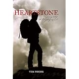 Heartstone: A Journey out of the midnight of my soul ~ Tim Young