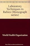 Laboratory techniques in rabies
