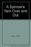 A spinner's yarn over and out : High Crompton St. Mary's C.C. : the official history 1904-2011