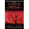 Nairobi To Shenzhen: A Novel of Love in the East