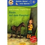 Paula auf dem Ponyhofvon "Ursel Scheffler"