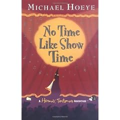 No Time Like Showtime (Hermux Tantamoq Adventures)