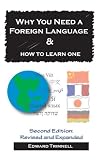 Why You Need a Foreign Language and How to Learn One