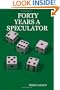 FORTY YEARS A SPECULATOR