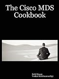 The Cisco MDS Cookbook