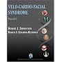 Velo-Cardio-Facial Syndrome, Volume I (Genetic Syndromes and Communication Disorders)