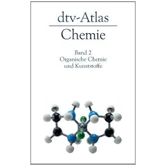 dtv - Atlas zur Chemie II. Organische Chemie und Kunststoffe.