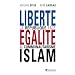 Libert�, �galit�, Islam : La R�publique face au communautarisme