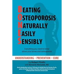 B.O.N.E.S.: Beating Osteoporosis Naturally, Easily, Sensibly