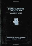 Home Comfort Cook Book 1925 Reprint