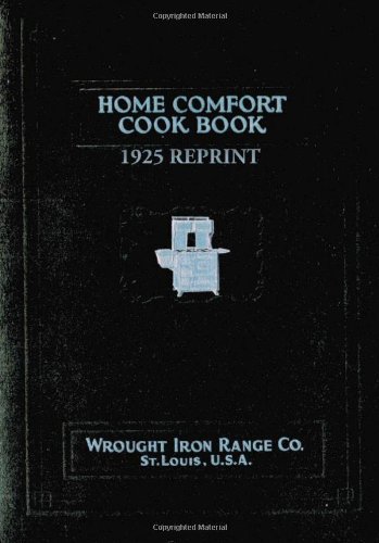 Home Comfort Cook Book 1925 Reprint