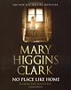 No Place Like Home: A Novel