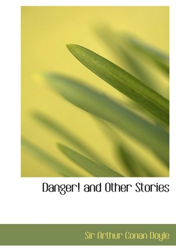 Danger! and Other Stories