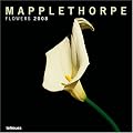 Mapplethorpe Flowers 2008 Calendar