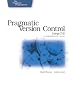 Pragmatic Version Control Using CVS (Pragmatic Programmers)