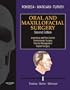 Oral and Maxillofacial Surgery: 3-Volume Set, 2e