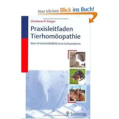 Praxisleitfaden Tierhom�opathie: Vom Arzneimittelbild zum Leitsymptom