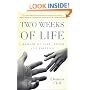 Two Weeks of Life: A Memoir of Love, Death, and Politics