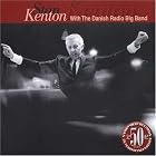 With the Danish Radio Big Band by  Stan Kenton 