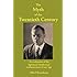 The Myth of the Twentieth Century: The Myth of the 20th Century; Mythus des 20. Jahrhunderts; An Evaluation of the Spiritual-Intellectual Confrontations of Our Age
