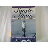 single again the uncertain journey hope for widowed and divorced christians