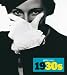 1930s: Decades of the 20th Century / Dekaden Des 20. Jahrhunderts / Decennies Du XX Siecle (Getty Images)