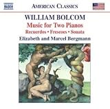 William Bolcom: Music for Two Pianos