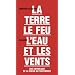 Terre le feu l'eau et les vents. Une anthologie de la po�sie du Tout-monde