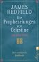 Die Prophezeiungen von Celestine.