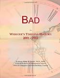 Bad: Websters Timeline History, 2001 - 2002