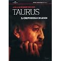 Taurus - Il crepuscolo di Lenin [Import italien]