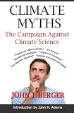 Climate Myths: The Campaign Against Climate Science