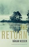 The return : an Inspector van Veeteren mystery