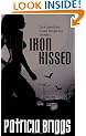 Iron Kissed: Mercy Thompson, book 3